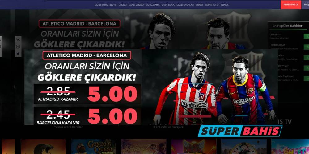 Süperbahis Dev Oran, Atletico Madrid - Barcelona 5,00 Oran